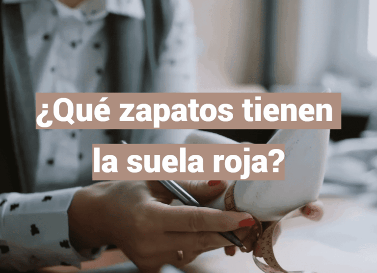 ¿Qué zapatos tienen la suela roja?